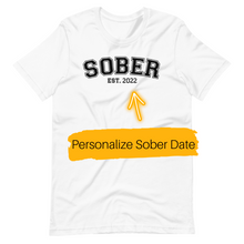 Load image into Gallery viewer, SOBER Personalized tee