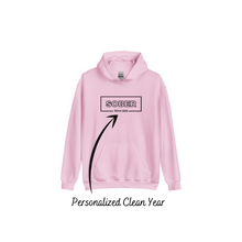 Load image into Gallery viewer, Sober Since Hoodie - Personalize