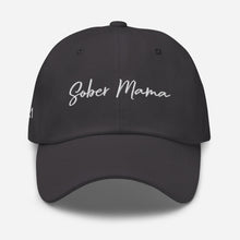 Load image into Gallery viewer, Sober Mama Dad hat - Personalize clean date