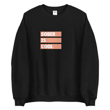Load image into Gallery viewer, Sober Is Cool Sweatshirt freeshipping - Sober Motivation