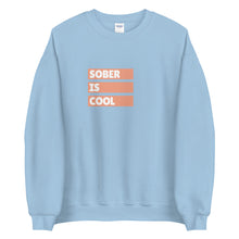Load image into Gallery viewer, Sober Is Cool Sweatshirt freeshipping - Sober Motivation