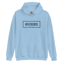Load image into Gallery viewer, Sober Since Hoodie - Personalize