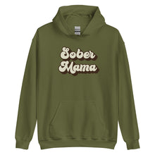 Load image into Gallery viewer, Sober Mama Hoodie