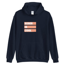Load image into Gallery viewer, Sober Is Cool Hoodie freeshipping - Sober Motivation