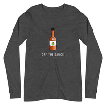 Load image into Gallery viewer, Off The Sauce Long Sleeve Tee