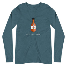 Load image into Gallery viewer, Off The Sauce Long Sleeve Tee