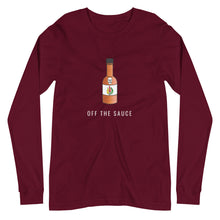 Load image into Gallery viewer, Off The Sauce Long Sleeve Tee