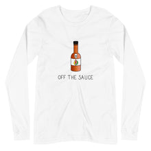 Load image into Gallery viewer, Off The Sauce Long Sleeve Tee