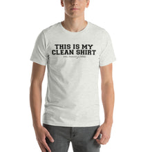 Load image into Gallery viewer, This is my clean shirt w/ personalized clean date