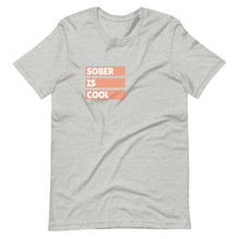 Load image into Gallery viewer, SOBER IS COOL TEE freeshipping - Sober Motivation