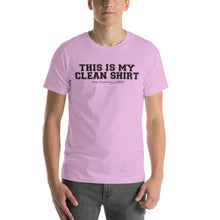 Load image into Gallery viewer, This is my clean shirt w/ personalized clean date