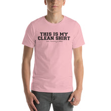 Load image into Gallery viewer, This is my clean shirt w/ personalized clean date