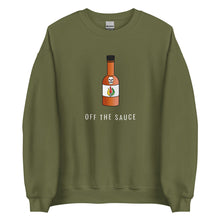 Load image into Gallery viewer, Off The Sauce Sweatshirt
