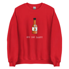 Load image into Gallery viewer, Off The Sauce Sweatshirt
