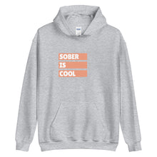 Load image into Gallery viewer, Sober Is Cool Hoodie freeshipping - Sober Motivation
