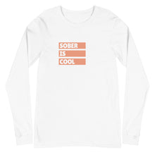 Load image into Gallery viewer, Sober Is Cool Long Sleeve Tee
