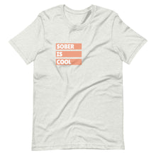 Load image into Gallery viewer, SOBER IS COOL TEE freeshipping - Sober Motivation
