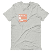 Load image into Gallery viewer, SOBER IS COOL TEE freeshipping - Sober Motivation
