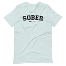 Load image into Gallery viewer, SOBER Personalized tee
